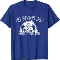 Без кости ден мопс - забавна куче мама и куче татко тениска