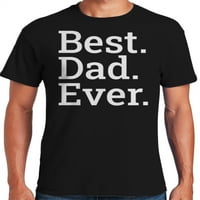 Графика Америка Ден на бащата най-добър татко някога готино риза за татко Мъжка тениска