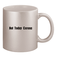 Не днес Corona - 11oz керамично сребърно чаша за кафе
